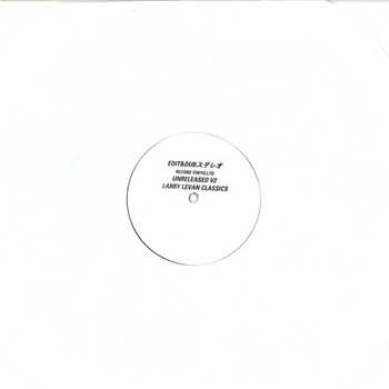 Larry Levan - UNRELEASED VOL 2 (One sided 12") - EDITDUB Larry Levan - UNRELEASED VOL 2 (One sided 12") - EDITDUB