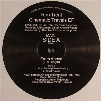 Ron Trent - CINEMATIC TRAVELS EP - Prescription Classic Recordings Ron Trent - CINEMATIC TRAVELS EP - Prescription Classic Recordings