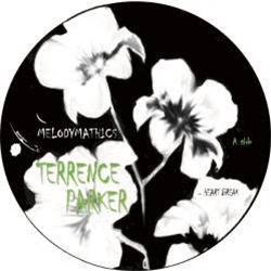 Terrence Parker / No Shit Like Deep / Melodymann - Melodymathics