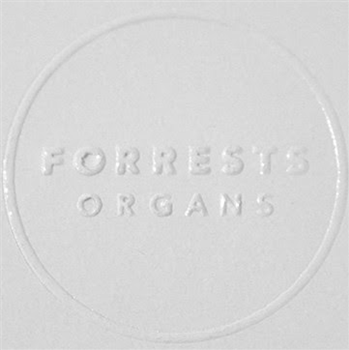 Forrests - Organs - No Label