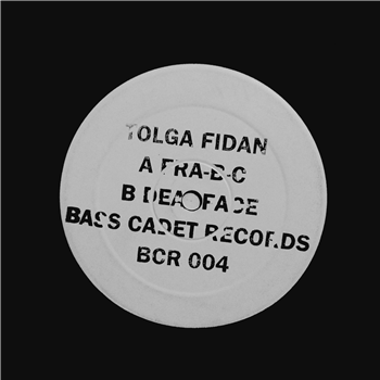 TOLGA FIDAN - Bass Cadet Records