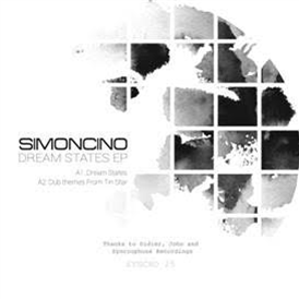 Simoncino – Dream States EP - Syncrophone Recordin Simoncino – Dream States EP - Syncrophone Recordin