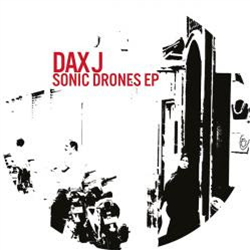 Dax J - Sonic Drones EP - Soma
