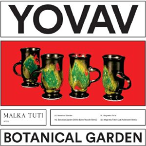 YOVAV - Botanical Garden - Malka Tuti