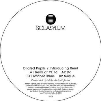 Dilated Pupils - Introducing Remi - Sol Asylum