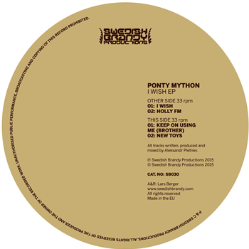 Ponty Mython - I Wish EP - Swedish Brandy Productions Ponty Mython - I Wish EP - Swedish Brandy Productions