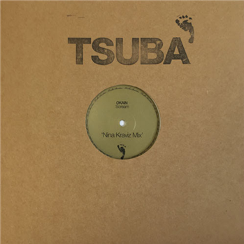 Okain (Nina Kraviz Mix) / Geddes & Mic Newman - TSUBA