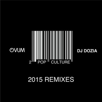 Dj Dozia - Pop Culture Rmxs - Ovum