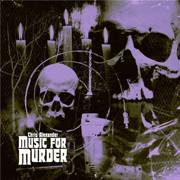 CHRIS ALEXANDER - MUSIC FOR MURDER LP - Giallo Disco CHRIS ALEXANDER - MUSIC FOR MURDER LP - Giallo Disco