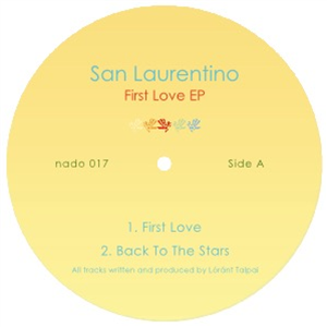 SAN LAURENTINO - FIRST LOVE EP - AFICIONADO