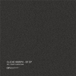 Cliche Morph / Fanon Flowers - Of EP - On and On Records Cliche Morph / Fanon Flowers - Of EP - On and On Records