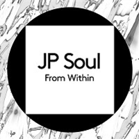 JP Soul - From Within - Roam Recordings