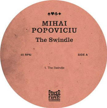 Mihai Popoviciu - The Swindle - Poker Flat