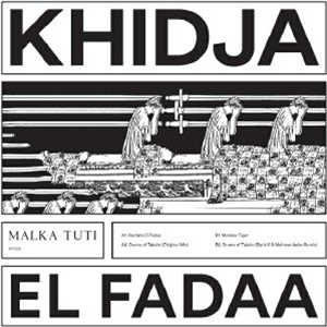 KHIDJA - El Fadaa - Malka Tuti