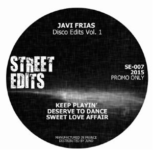 Javi FRIAS - Disco Edits Vol. 1 - Street Edits