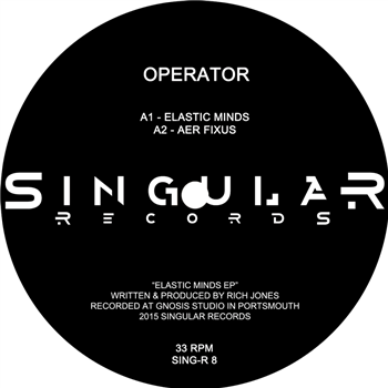 Operator - Elastic Minds EP - Singular Records