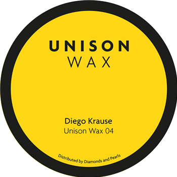 Diego Krause - Unison Wax 04 - Unison Wax