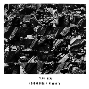 Aggborough & Ashworth - Slag Heap EP - No Real Value Aggborough & Ashworth - Slag Heap EP - No Real Value