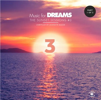 Sunset Sessions 3 - Pt 1 (2 X 12) - Music For Dreams
