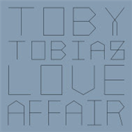 TOBY TOBIAS - LOVE AFFAIR / SLO FLAVA (INCL. I_CUBE & SESSION VICTIM REMIXES) - Delusions Of Grandeur