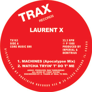 LAURENT X - MACHINES - Trax