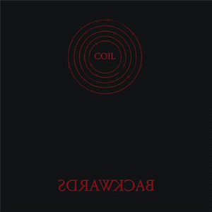 COIL - Backwards - Cold Spring
