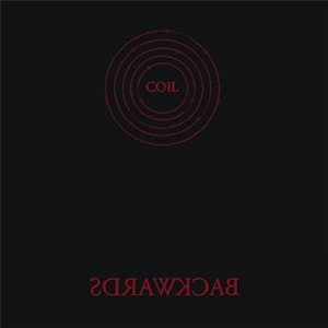 COIL - Backwards - Cold Spring COIL - Backwards - Cold Spring