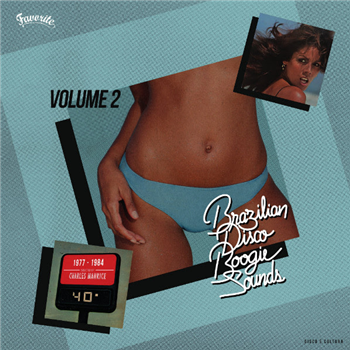 BRAZILIAN DISCO BOOGIE SOUNDS VOL.2 - VA - Favorite Recordings