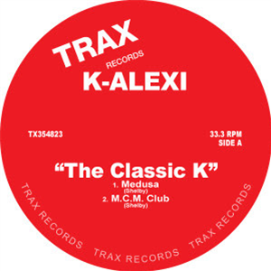 K-ALEXI - THE CLASSIC K - Trax