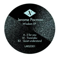 Jerome Pacman – Wisdom EP - Laate Records Jerome Pacman – Wisdom EP - Laate Records