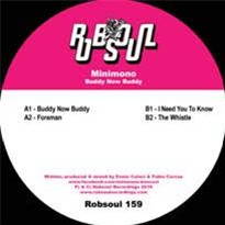 Minimono – Buddy Now Buddy - Robsoul Recordings