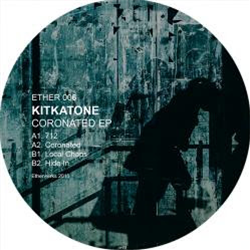 Kitkatone - Coronated EP - Etherwerks