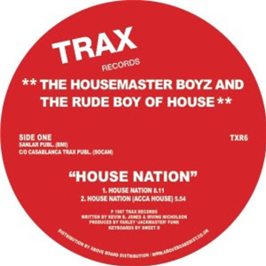 THE HOUSEMASTER BOYZ AND THE RUDE BOY OF HOUSE - HOUSE NATION - TRAX RECORDS
