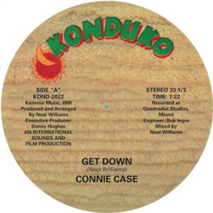 CONNIE CASE - GET DOWN - KONDUKO