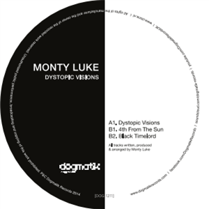 Monty Luke - Dystopic Visions - Dogmatik