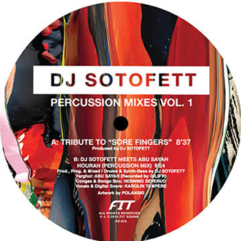 DJ SOTOFETT - PERCUSSION MIXES VOL. 1 - Fit Sound