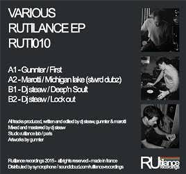 Dj Steaw, Gunnter, Marotti - Rutilance EP - RUTILANCE RECORDINGS