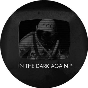 Various Artists - In The Dark Again 4 - In the dark Various Artists - In The Dark Again 4 - In the dark
