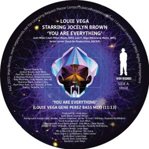 LOUIE VEGA STARRING JOCELYN BROWN - YOU ARE EVERYTHING (INCL. LOUIE VEGA GENE PEREZ AND MORALES REMIXES) - VEGA RECORDS