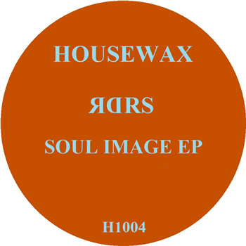 RDRS - Soul Image EP - Housewax