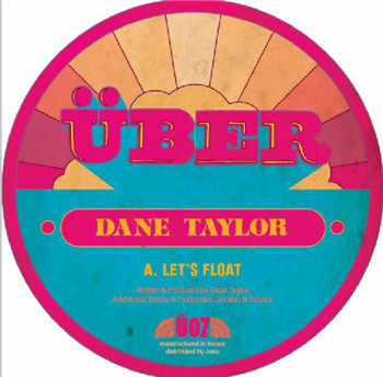 Dane TAYLOR - Letss Float - Uber