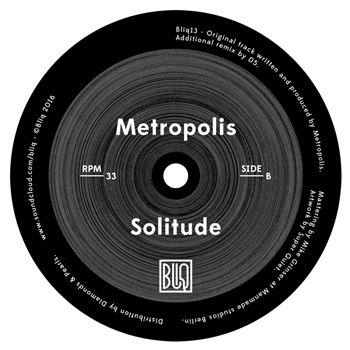 Metropolis - Solitude (incl. D5 Remix) - Bliq Metropolis - Solitude (incl. D5 Remix) - Bliq