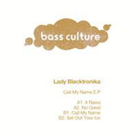 Lady Blacktronika – Call My Name EP - Bass Culture Records