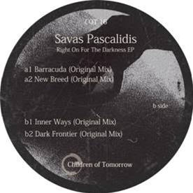 Savas Pascalidis - Right On For The Darkness EP - CHILDREN OF TOMORROW