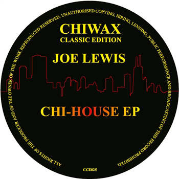 Joe Lewis - Chi-House EP - Chiwax Classic Edition