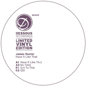 James Dexter - Have It Like That - Dessous
