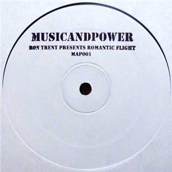 Ron Trent Presents - ROMANTIC FLIGHT - MUSIC AND POWER