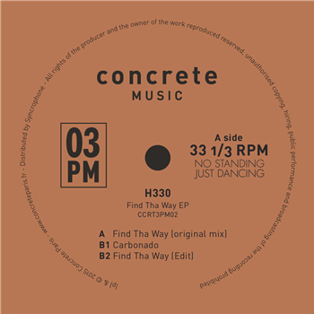 H330 – Find Tha Way EP - CONCRETE MUSIC