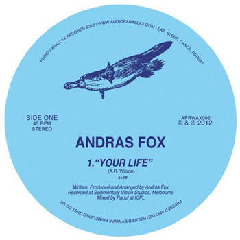 Andras Fox - Your Life - AUDIO PARALLAX RECORDS