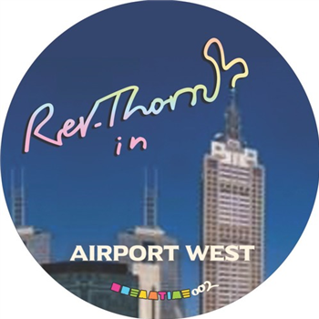 THE REV THORN - Airport West - Dreamtime